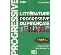 Littérature progressive du français - Intermédiaire + CD 2e éditon NC Livre avec 1 CD audio, 2ème édition - Nicole Blondeau - Cle International - Livre CD - Méthode de langue CD