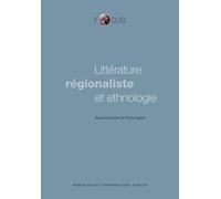 Littérature régionaliste et ethnologie Actes des journées d'étude - Museon Arlaten - Collectif - Actes sud - broché - Essai