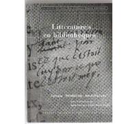 Littérature(S) En Bibliothèques - Colloque "Profession : Bibliothècaire", 13 Avril 1999