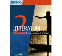 Litterature seconde coll. indigo eleve - Collectif - Hatier - broché - Livre