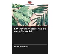 Littérature victorienne et contrôle social