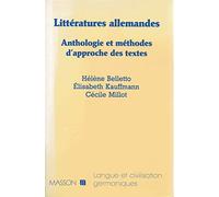Littératures allemandes : Anthologie et méthodes d'approche des textes