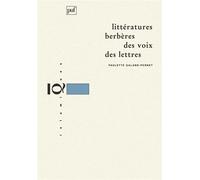 Littératures berbères, des voix, des lettres - Paulette Galand-Pernet - Puf - broché - Livre