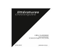 Littératures classiques Nº82 (3/2013) Volume n° 3 - Collectif - Armand Colin - broché - Revue