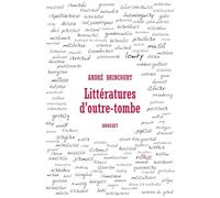 Littératures d'outre-tombe Dictionnaire - André Brincourt - Grasset - broché - Etude
