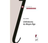 Littératures du Moyen Âge Nelly Labère (Auteur)