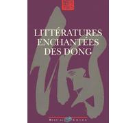 Littératures enchantées des Dong
