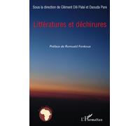 Littératures et déchirures - Clément Dili Palaï - L'harmattan - broché - Essai