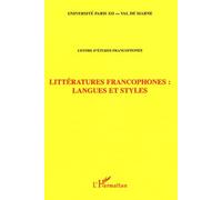 Littératures Francophones :Langues et Styles