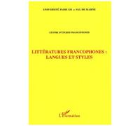 Littératures Francophones :Langues et Styles