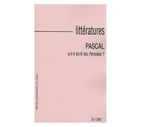 Littératures N° 55, 2007 - Pascal A-T-Il Écrit Les Pensées ?