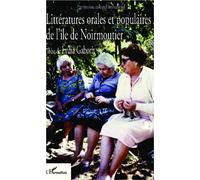 Littératures orales et populaires de l'ile de Noirmoutier - Lydia Gaborit - L'harmattan - broché - Etude