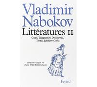 Littératures, tome 2 : Gogol, Tourguéniev, Dostoïevski, Tolstoï, Tchekhov, Gorki