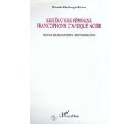 Littérture féminine francophone d'Afrique Noire Pierrette Herzberger-Fofana (Auteur)