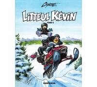 Litteul Kévin – Tome 06 – Fluide Glacial