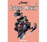 Litteul Kévin – Tome 06 – Édition 2013 – Fluide Glacial