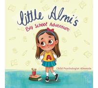 Little Almi's: Big School Adventure