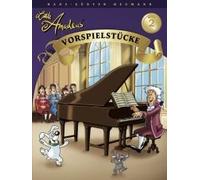 Little Amadeus Vorspielstücke 2