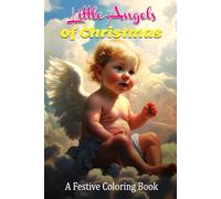 Little Angels of Christmas: A Festive Coloring Book