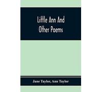 Little Ann And Other Poems