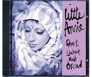 Little Annie - Short Sweet & Dread