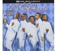 Little Anthony & the Imperials - Tears on My Pillow