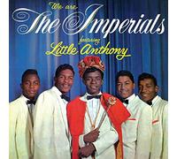 The Imperials Featuring Little Anthony - We Are The Imperials