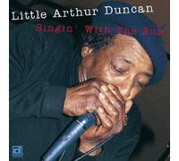 Little Arthur Duncan - Singin'with the Sun [Import allemand]