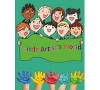 Little Artist's World Coloring Book
