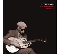 Little Axe - Champagne & Grits