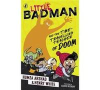 Little Badman and the Timetravelling Teacher of Doom - Henry White - Penguin Random House Childrens UK - Livre en Anglais - Paperback Henry WhiteHenry White (Auteur)