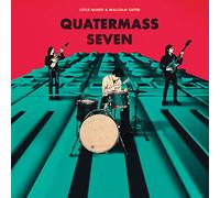 Little Barrie & Malcolm C - Quatermass Seven