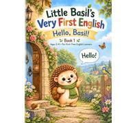 Little Basil’s Very First English: Hello, Basil!