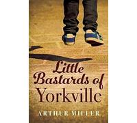 Little Bastards Of Yorkville