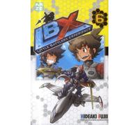LBX Little Battlers eXperience T06 (Fin) - Hideaki Fujii - Crunchyroll Kaze - broché - Bande dessinée