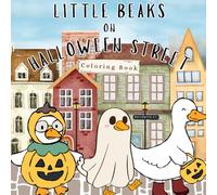 Little Beaks On Halloween Street: Children's Halloween Coloring Pages : Simple, Bold, & Easy Halloween Coloring Book For Ages 2+
