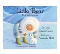 Little Bear by Dawn Casey Dawn Casey (Auteur)