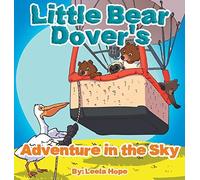 Little Bear Dover's Adventure In The Sky