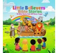 Little Believers Bible Stories Paperback Book By Jackson Zamy