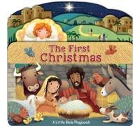 Little Bible Playbook The First Christmas by Adapted by Allia Zobel Nolan & Illustrated by Marta Alvarez Miguens Adapted by Allia Zobel Nolan Illustrated by Marta Alvarez Miguens (Auteur)