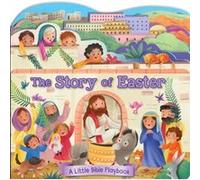 Little Bible Playbook The Story of Easter Little Bible Playbook The Story of Easter (Auteur)