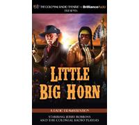 [(Little Big Horn: A Radio Dramatization)] [Author: Jerry Robbins] published on (June, 2012)