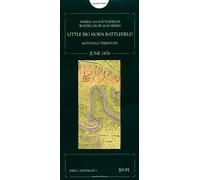 Little Big Horn Battlefield, Montana Territory, June 1876 (American Battlefields Watercolor Map Series)