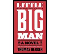 Little Big Man: A Novel