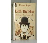 Little Big Man. Memoires D'Un Visage Pale