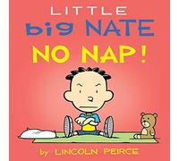 Little Big Nate: No Nap!