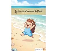 Little Big Ones - Aventures - Les Premières Vacances de Pablo