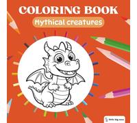 Little Big Ones - Coloring Books - Mythical Creatures