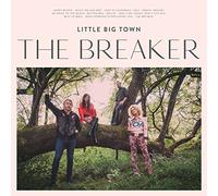 Little Big Town The Breaker (Vinyl)