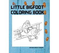Little Bigfoot Coloring Book